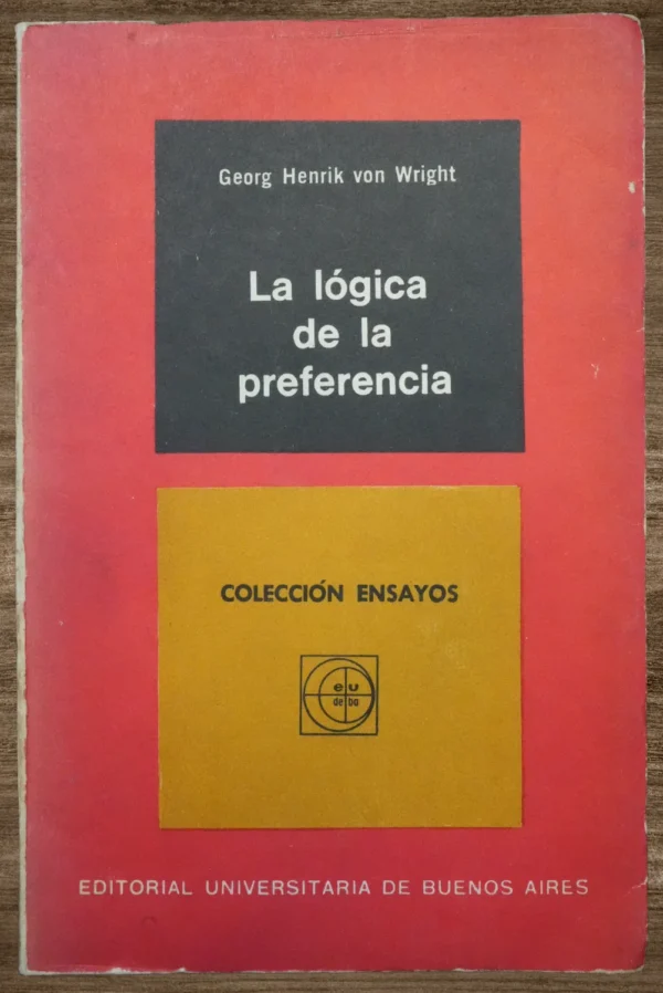 LA LOGICA DE LA PREFERENCIA