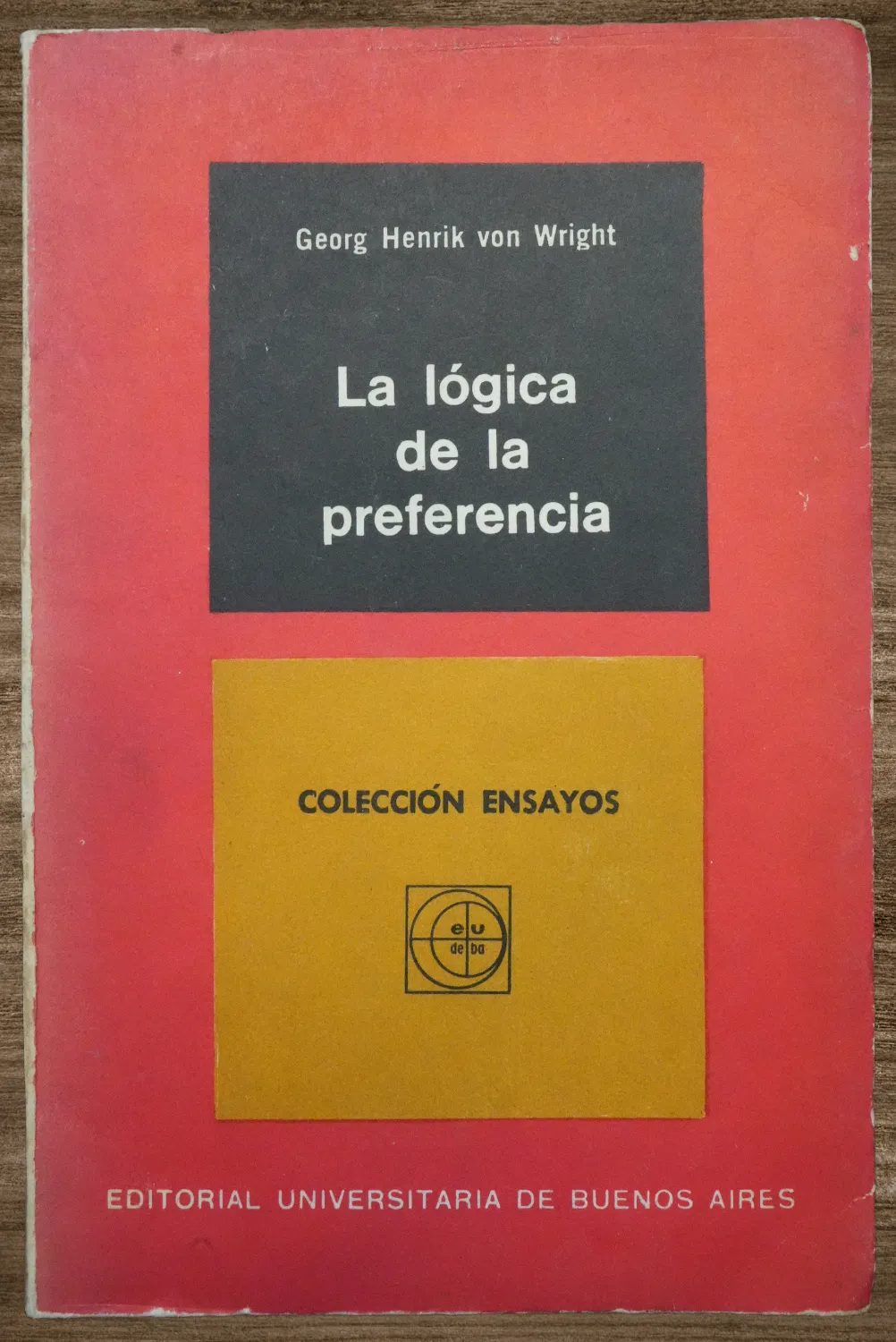 LA LOGICA DE LA PREFERENCIA