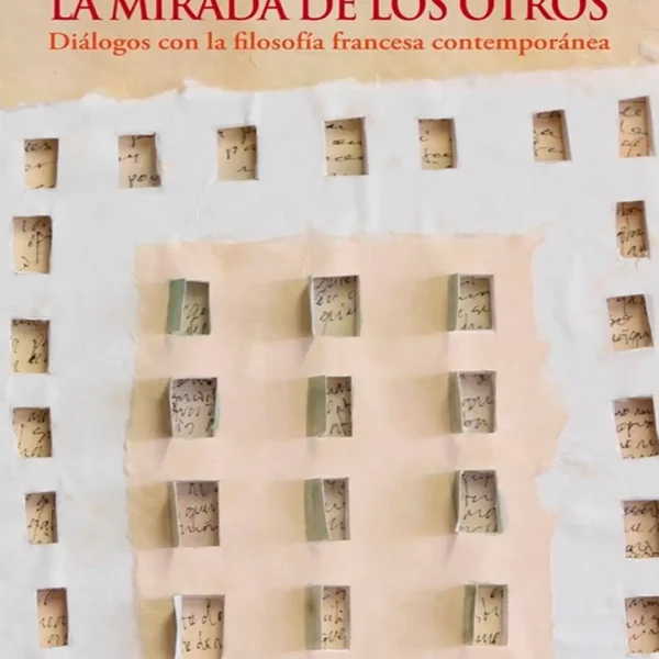 LA MIRADA DE LOS OTROS