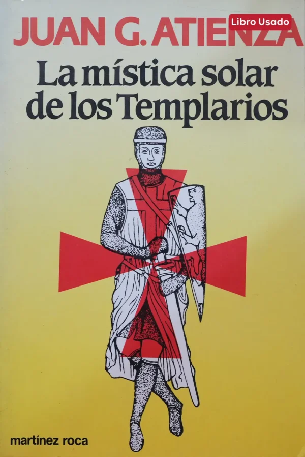 LA MÍSTICA SOLAR DE LOS TEMPLARIOS