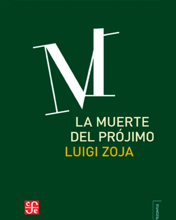 LA MUERTE DEL PRÓJIMO