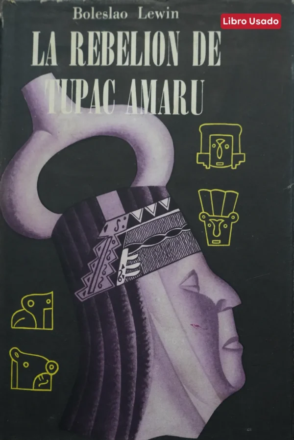 LA REBELIÓN DE TÚPAC AMARU