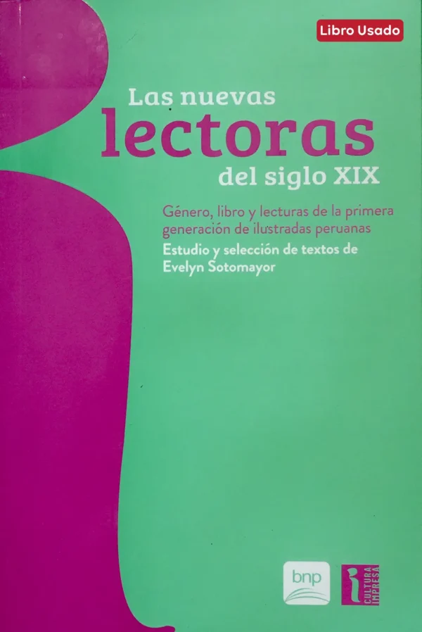LAS NUEVAS LECTURAS DEL SIGLO XIX