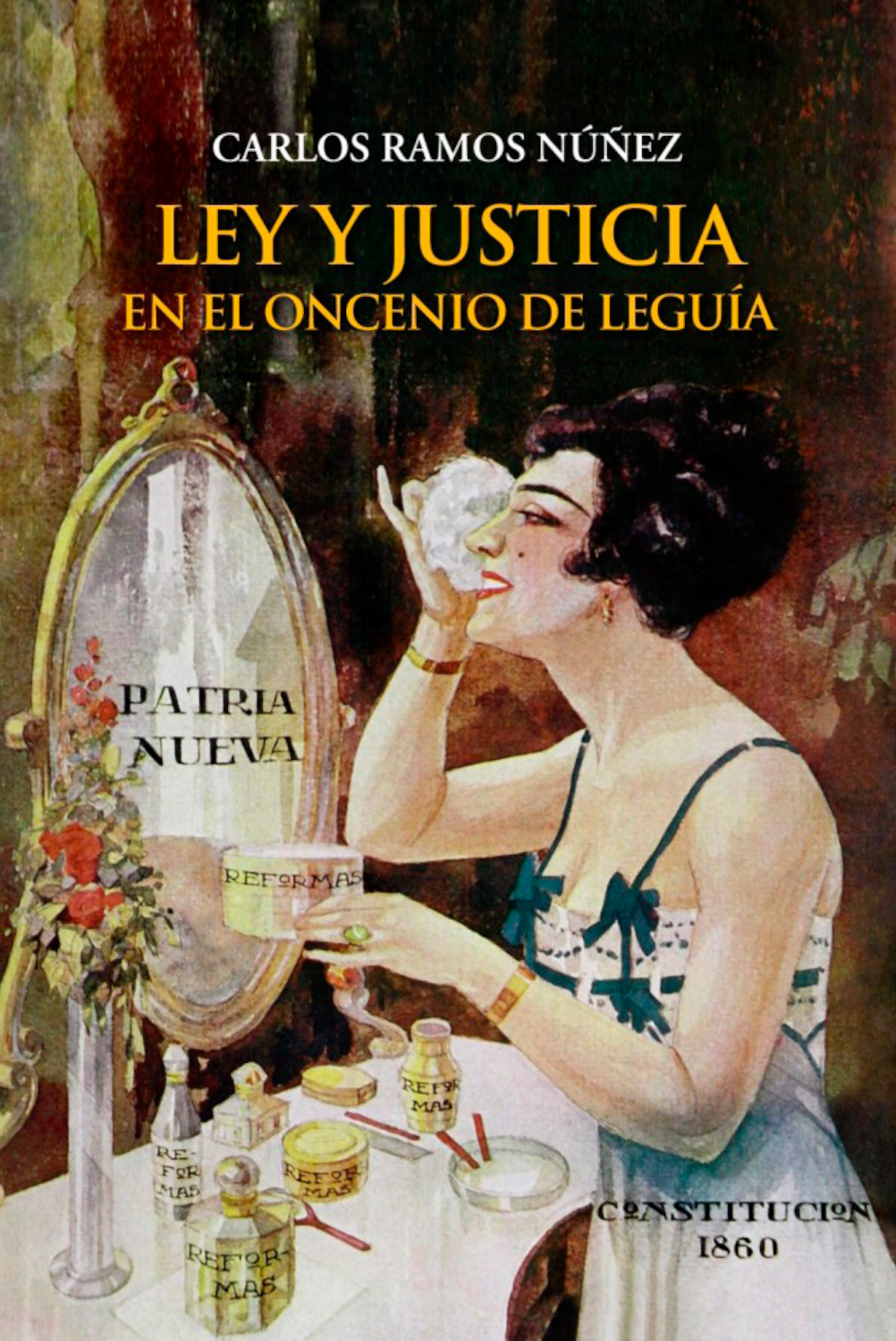 LEY Y JUSTICIA EN EL ONCENIO DE LEGUÍA