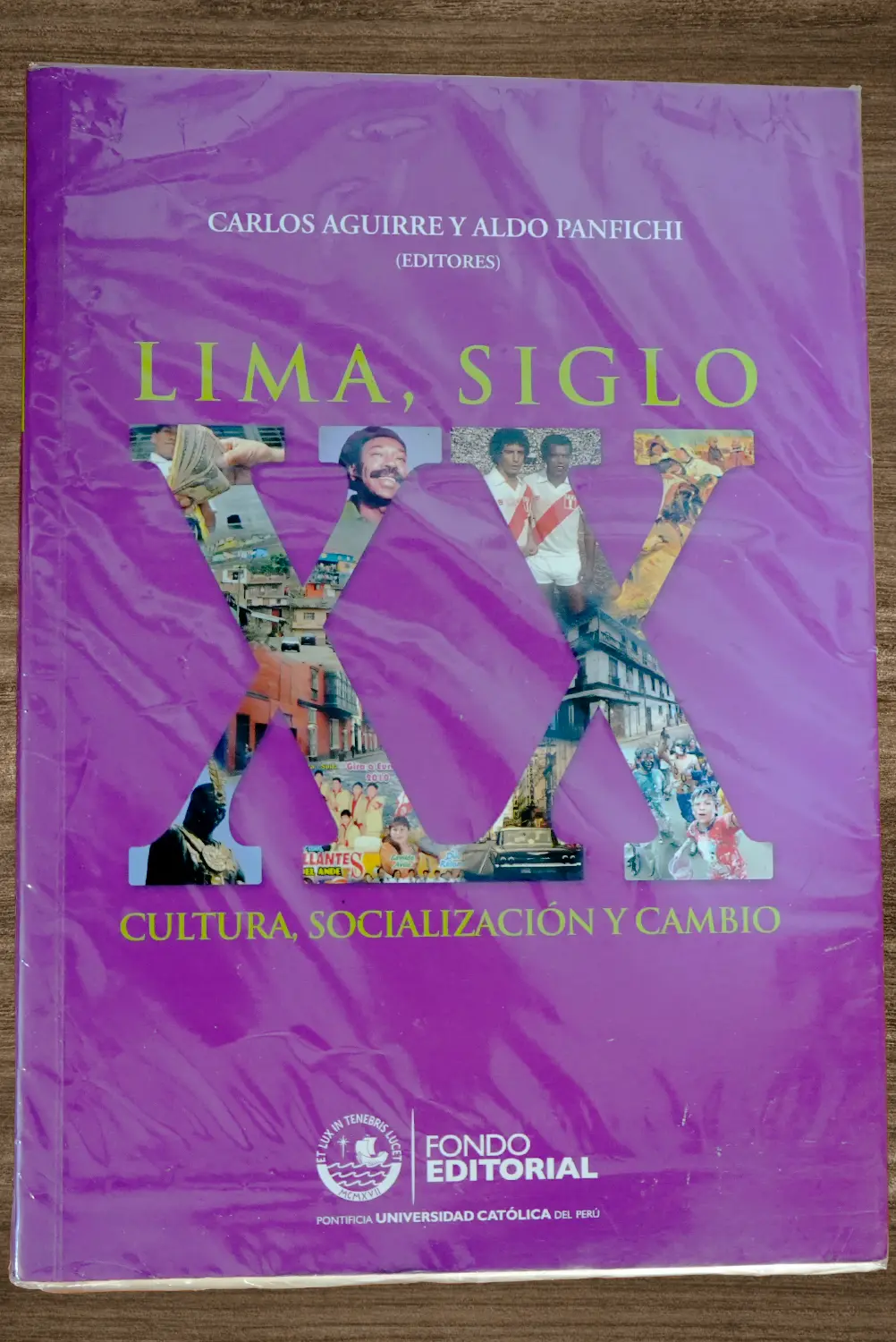 LIMA, SIGLO XX. CULTURA, SOCIALIZACIÓN Y CAMBIO