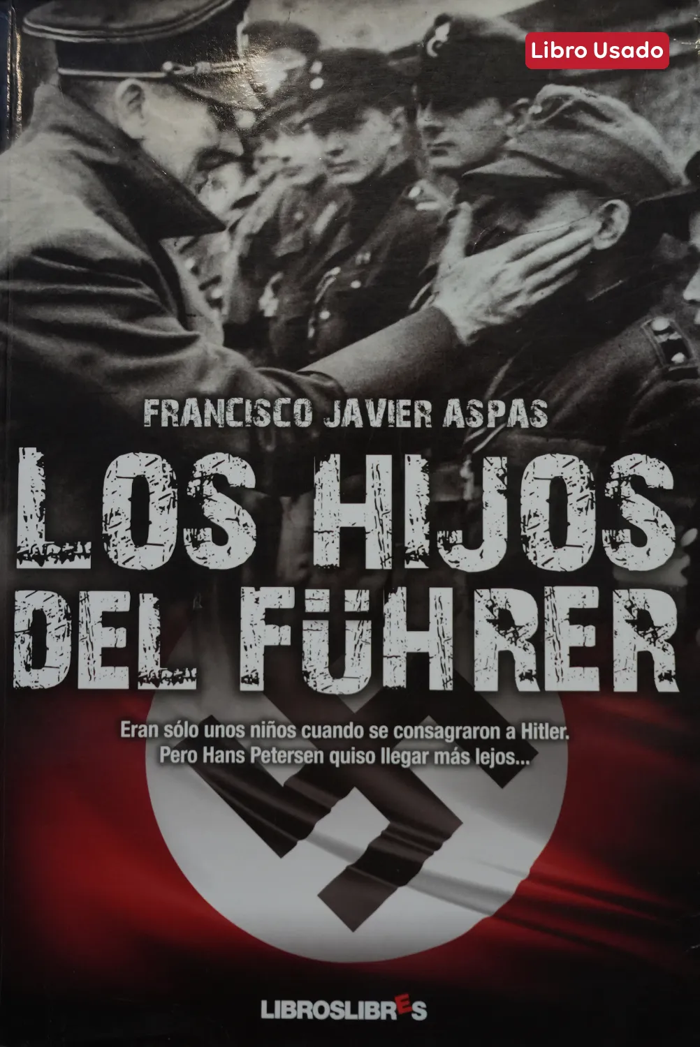 LOS HIJOS DEL FÜRER
