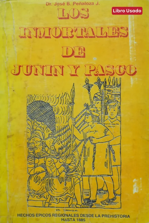 LOS INMORTALES DE JUNIN Y PASCO