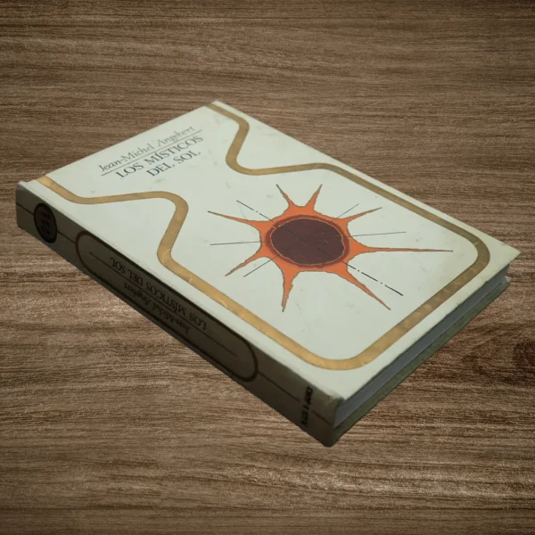 LOS MÍSTICOS DEL SOL - Imagen 3