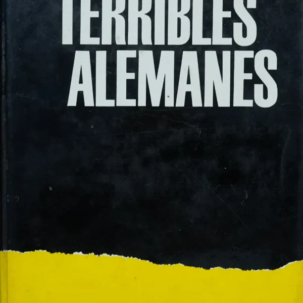 LOS TERRIBLES ALEMANES