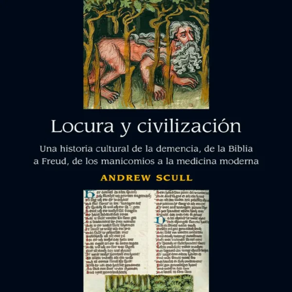 LOCURA Y CIVILIZACIÓN