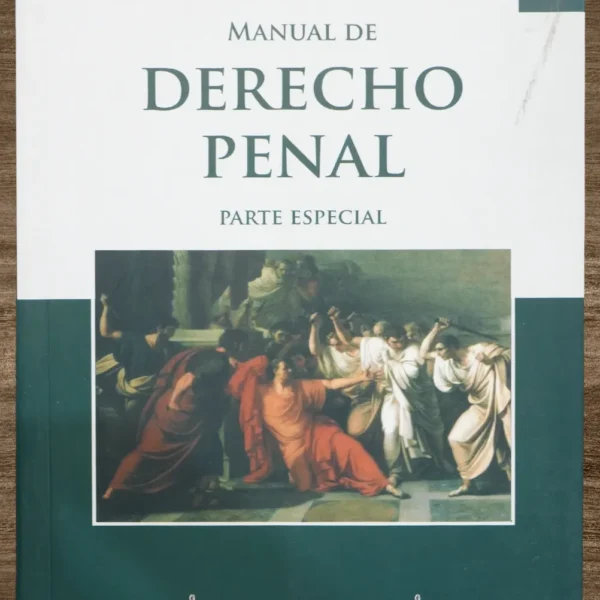 MANUAL DE DERECHO PENAL (2 TOMOS)