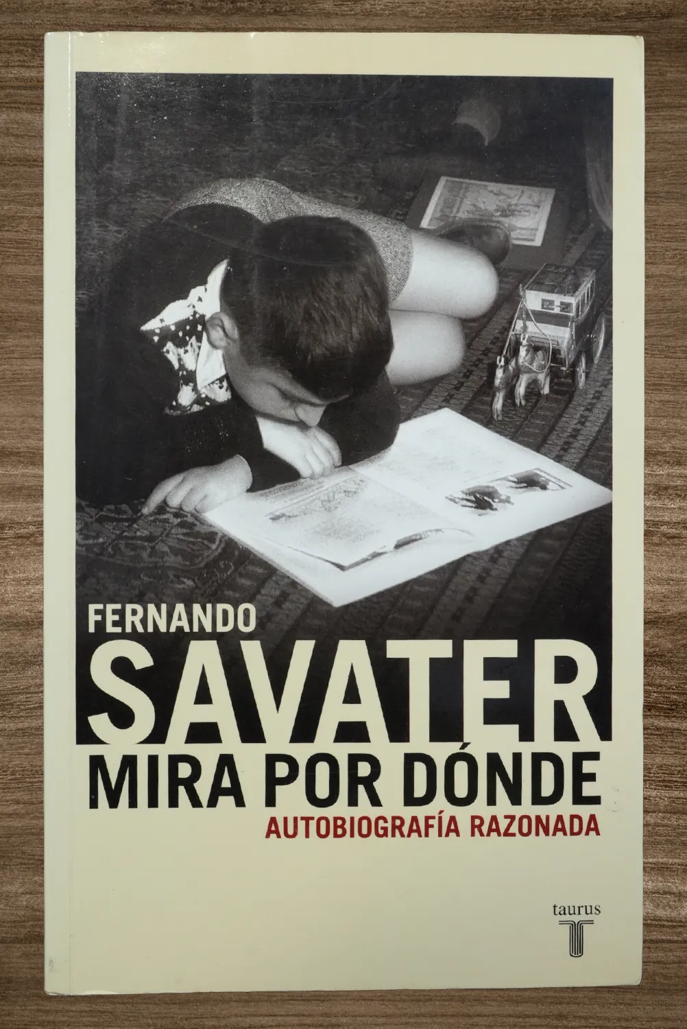 MIRA POR DÓNDE AUTOBIOGRAFÍA RAZONADA
