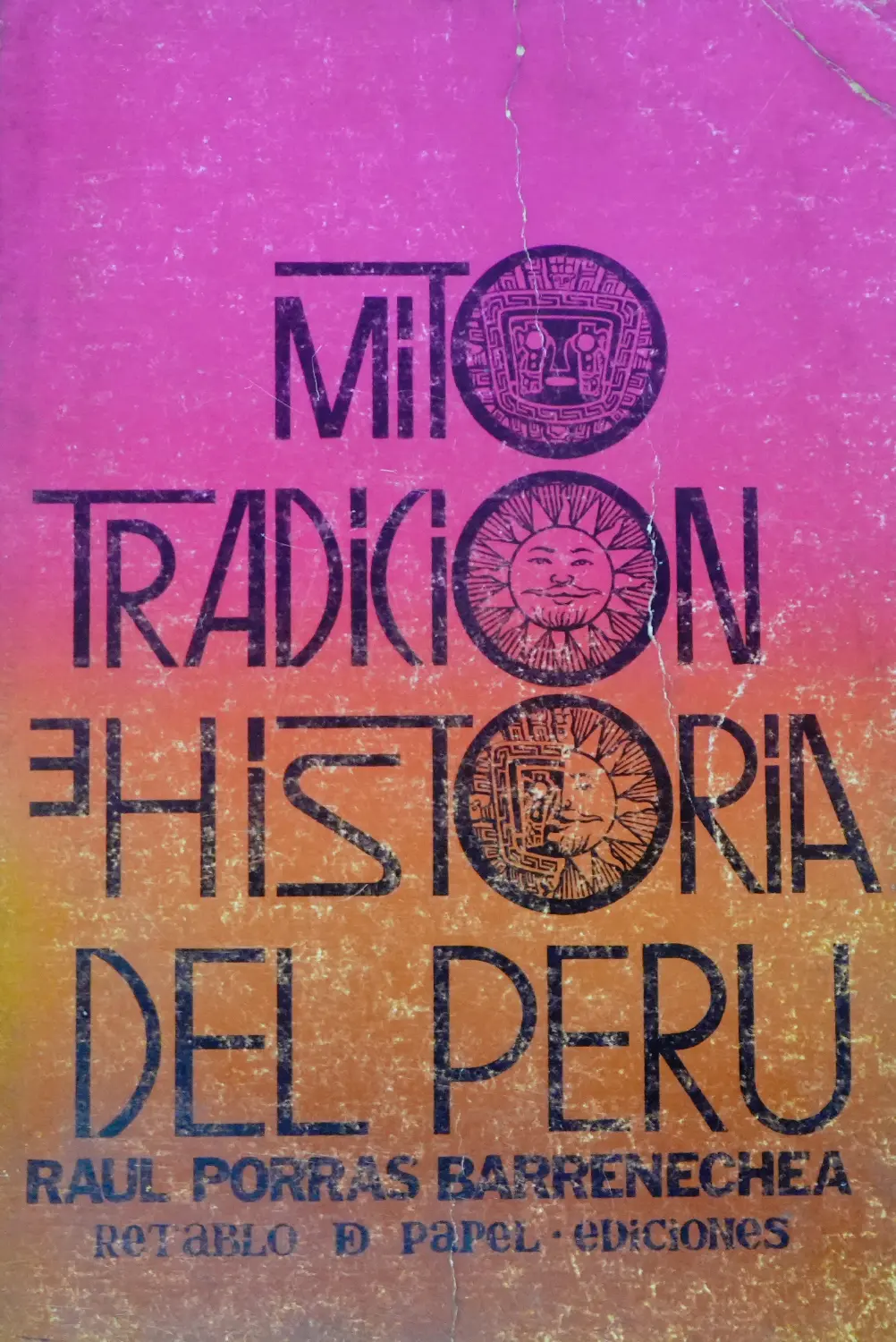 MITO, TRADICIÓN E HISTORIA DEL PERÚ