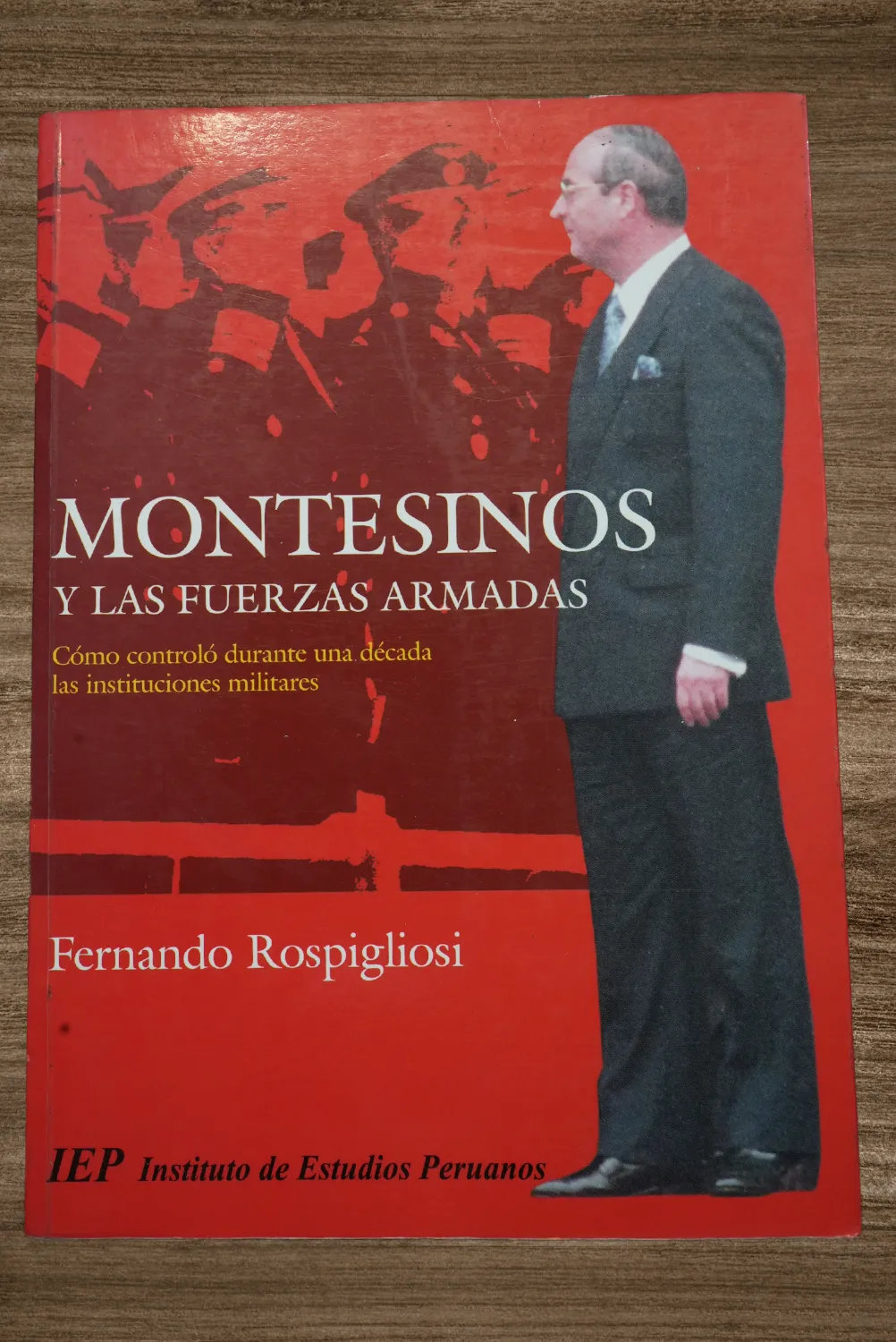 MONTESINOS Y LAS FUERZAS ARMADAS