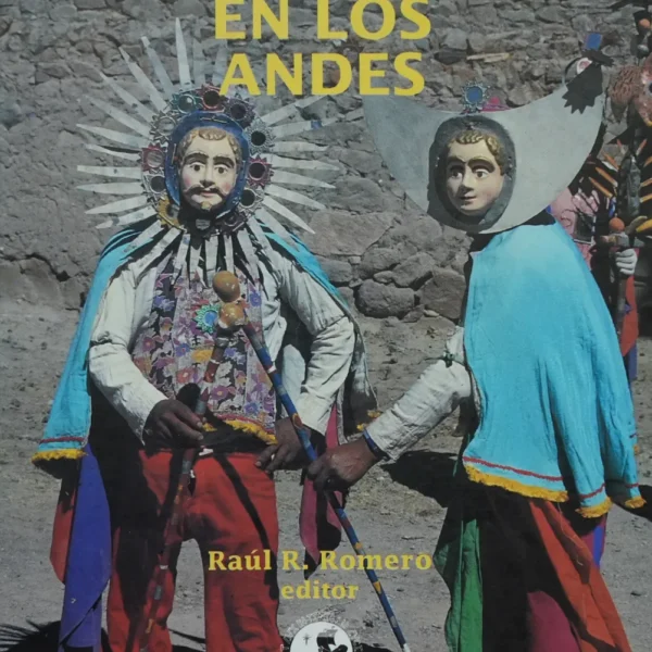 MÚSICA, DANZAS Y MÁSCARAS EN LOS ANDES