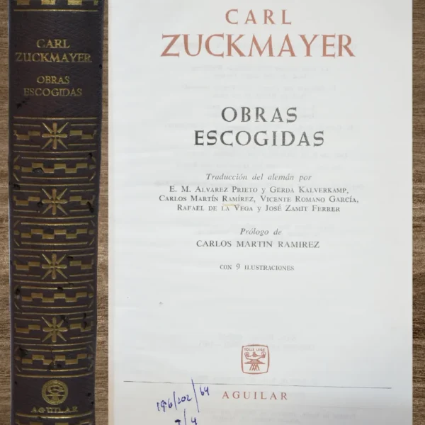 CARL ZUCKMAYER, OBRAS ESCOGIDAS (EDICIÓN AGUILAR)