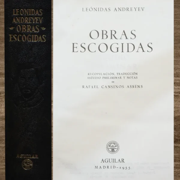 LEONIDAS ANDREYEV, OBRAS ESCOGIDAS (EDICIÓN AGUILAR)