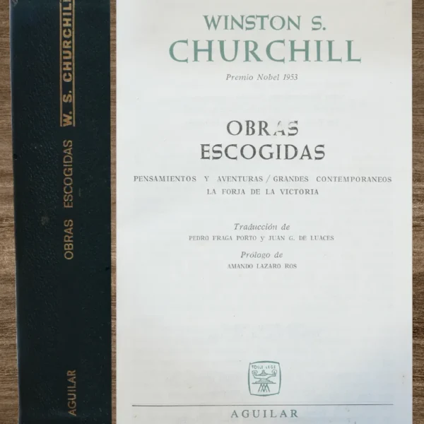 WINSTON S. CHURCHILL, OBRAS ESCOGIDAS (EDICIÓN AGUILAR)