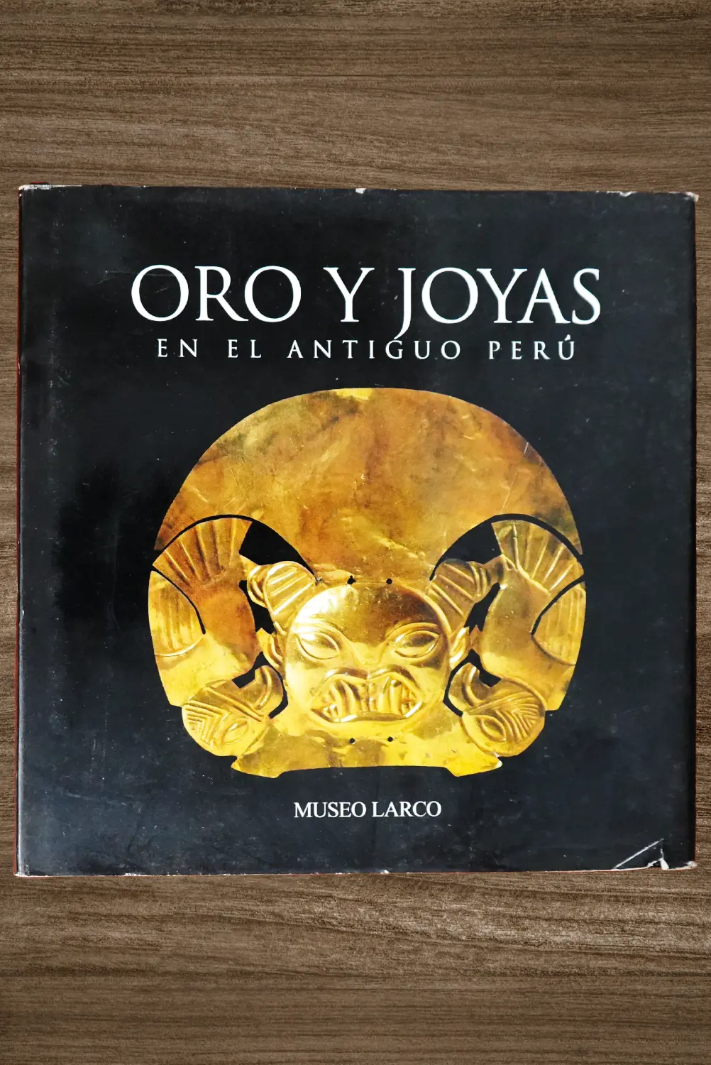 ORO Y JOYAS EN EL ANTIGUO PERÚ MUSEO LARCO