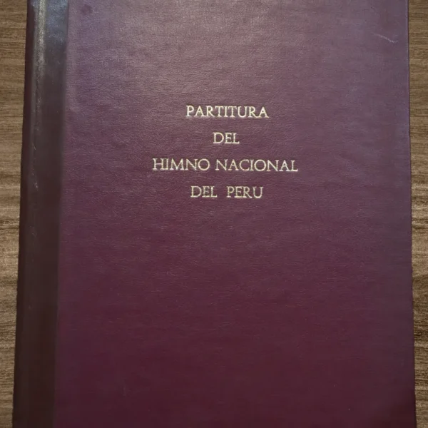 PARTITURA DEL HIMNO NACIONAL DEL PERÚ