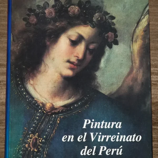PINTURA EN EL VIRREINATO DEL PERÚ