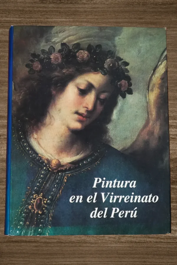 PINTURA EN EL VIRREINATO DEL PERÚ