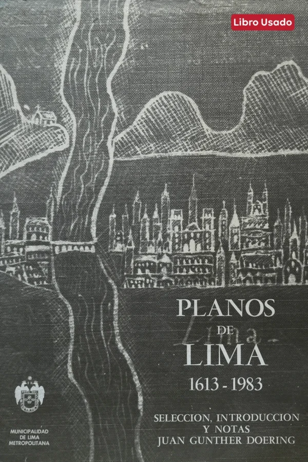 PLANOS DE LIMA (1613 – 1983)