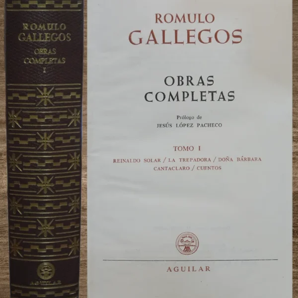 RÓMULO GALLEGOS, OBRAS COMPLETAS – 2 TOMOS (EDICIÓN AGUILAR)