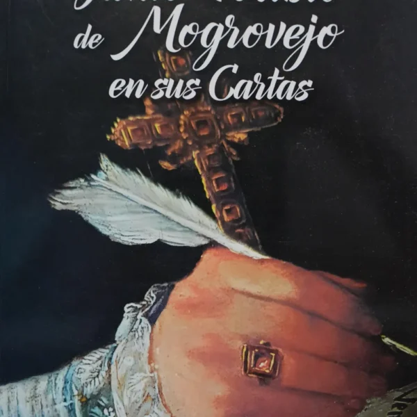 SANTO TORIBIO DE MOGROVEJO EN SUS CARTAS