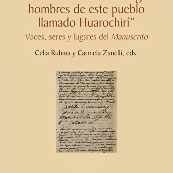 SOBRE LA VIDA DE LOS ANTIGUOS HOMBRE DE ESTE PUEBLO LLAMADO HUAROCHIRÍ