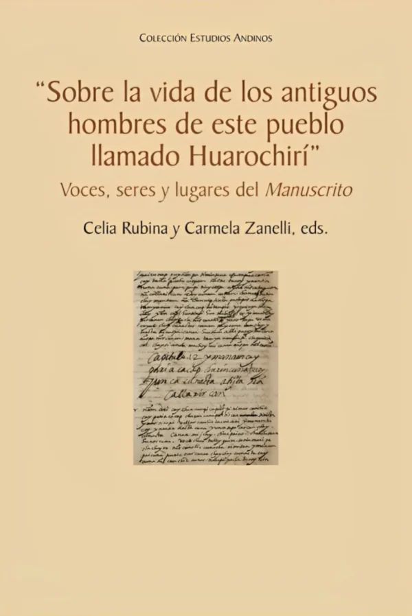 SOBRE LA VIDA DE LOS ANTIGUOS HOMBRE DE ESTE PUEBLO LLAMADO HUAROCHIRÍ