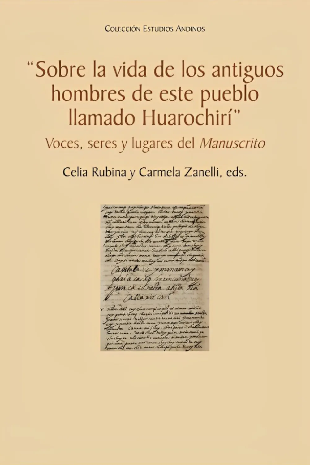 SOBRE LA VIDA DE LOS ANTIGUOS HOMBRE DE ESTE PUEBLO LLAMADO HUAROCHIRÍ