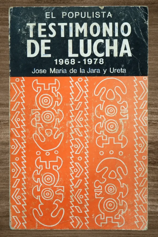 TESTIMONIO DE LUCHA (1968-1978)