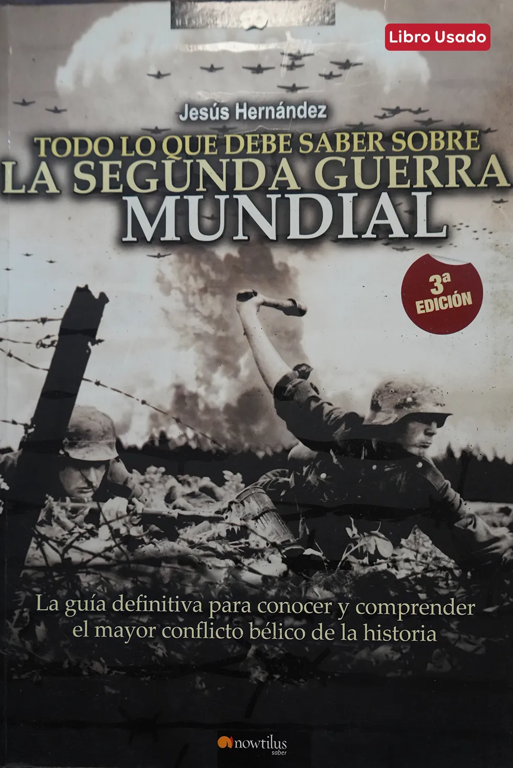 TODO LO QUE DEBES SABER SOBRE LA SEGUNDA GUERRA MUNDIAL