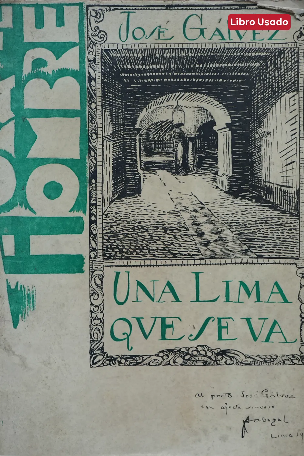 HORA DEL HOMBRE: EDICIÓN DEDICADA A JOSÉ GALVEZ