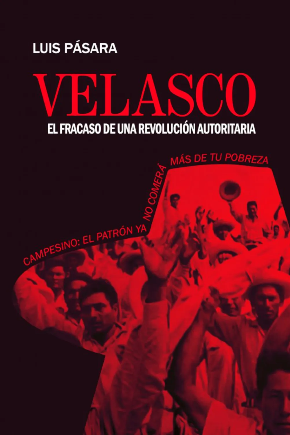 VELASCO, EL FRACASO DE UNA REVOLUCIÓN AUTORITARIA