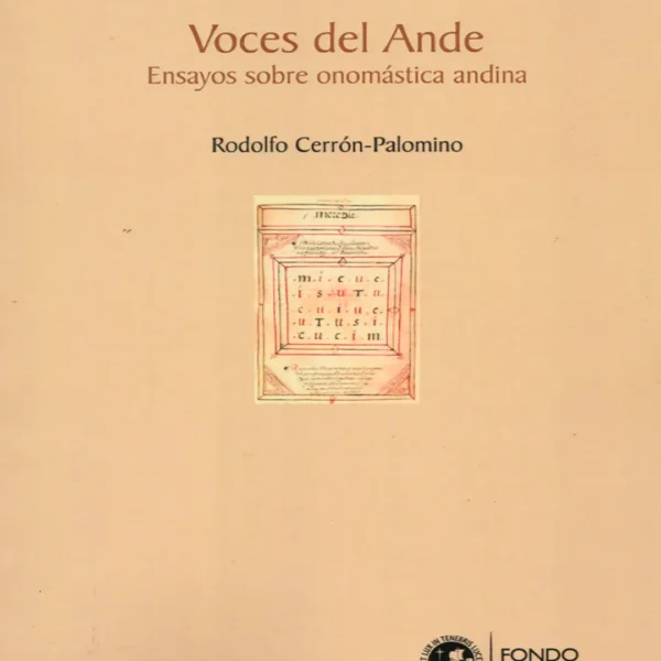 VOCES DEL ANDE. ENSAYOS SOBRE ONOMÁSTICA ANDINA