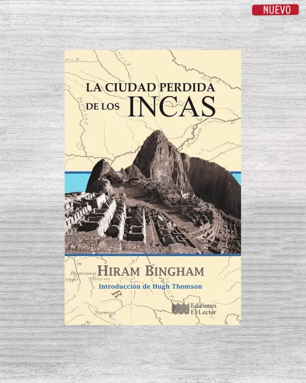LA CIUDAD PERDIDA DE LOS INCAS