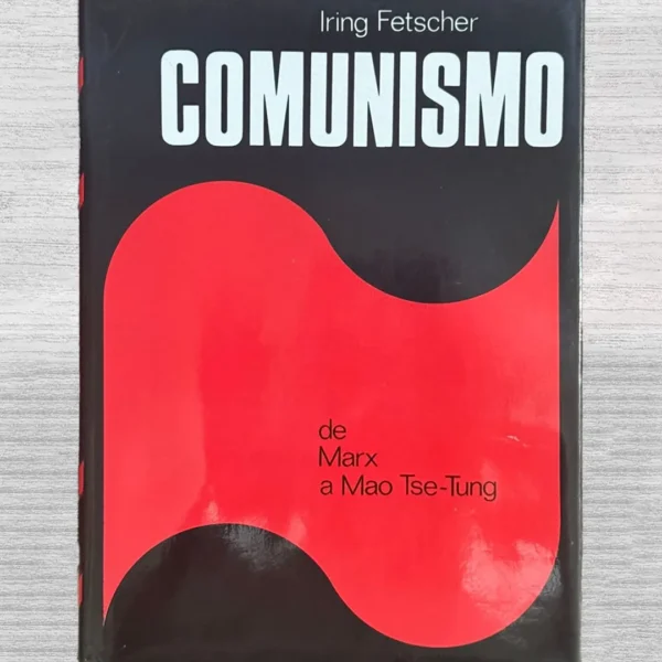 COMUNISMO DE MARX A MAO TSE TUNG