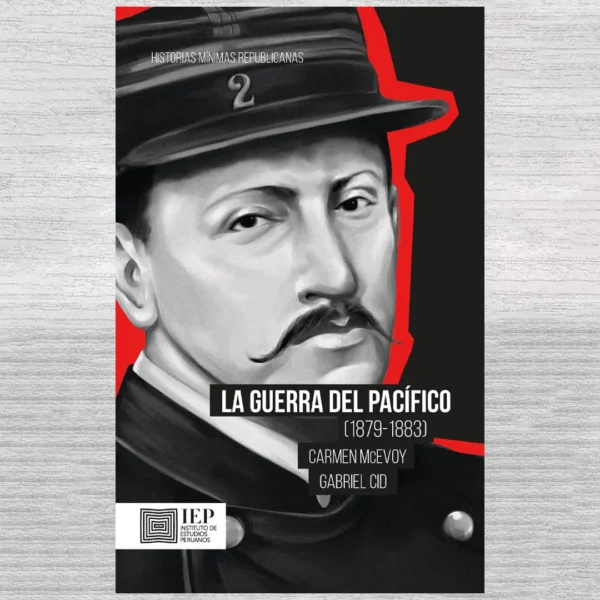 LA GUERRA DEL PACÍFICO (1879-1883)