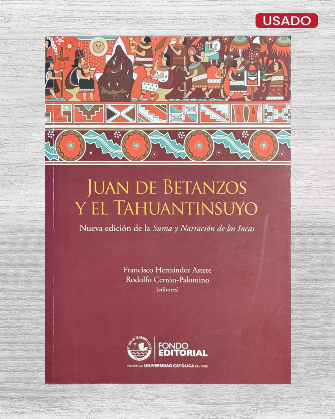 JUAN DE BETANZOS Y EL TAHUANTINSUYO