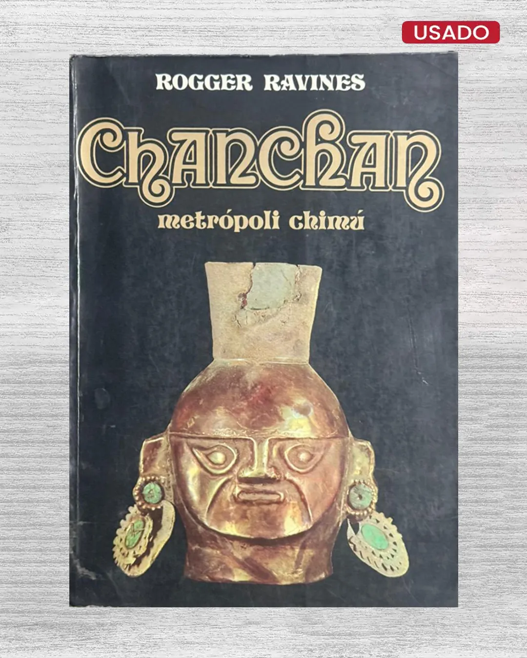 CHANCHAN METRÓPOLI CHIMÚ