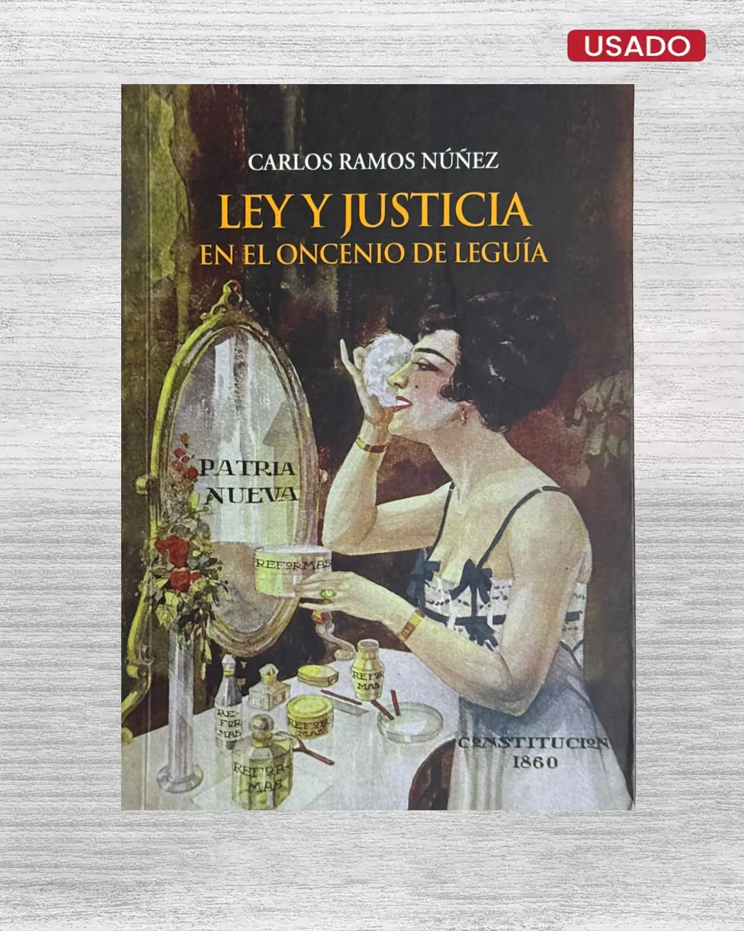 LEY Y JUSTICIA EN EL ONCENIO DE LEGUÍA
