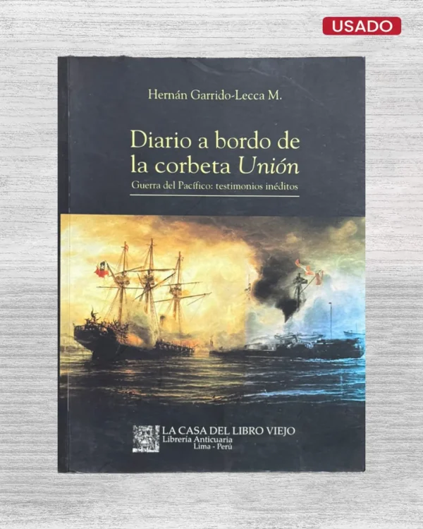 DIARIO A BORDO DE LA CORBETA UNIÓN