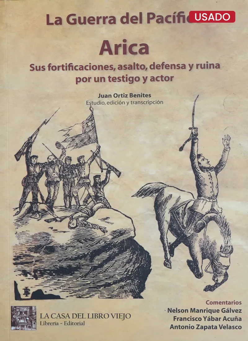 LA GUERRA DEL PACÍFICO. ARICA