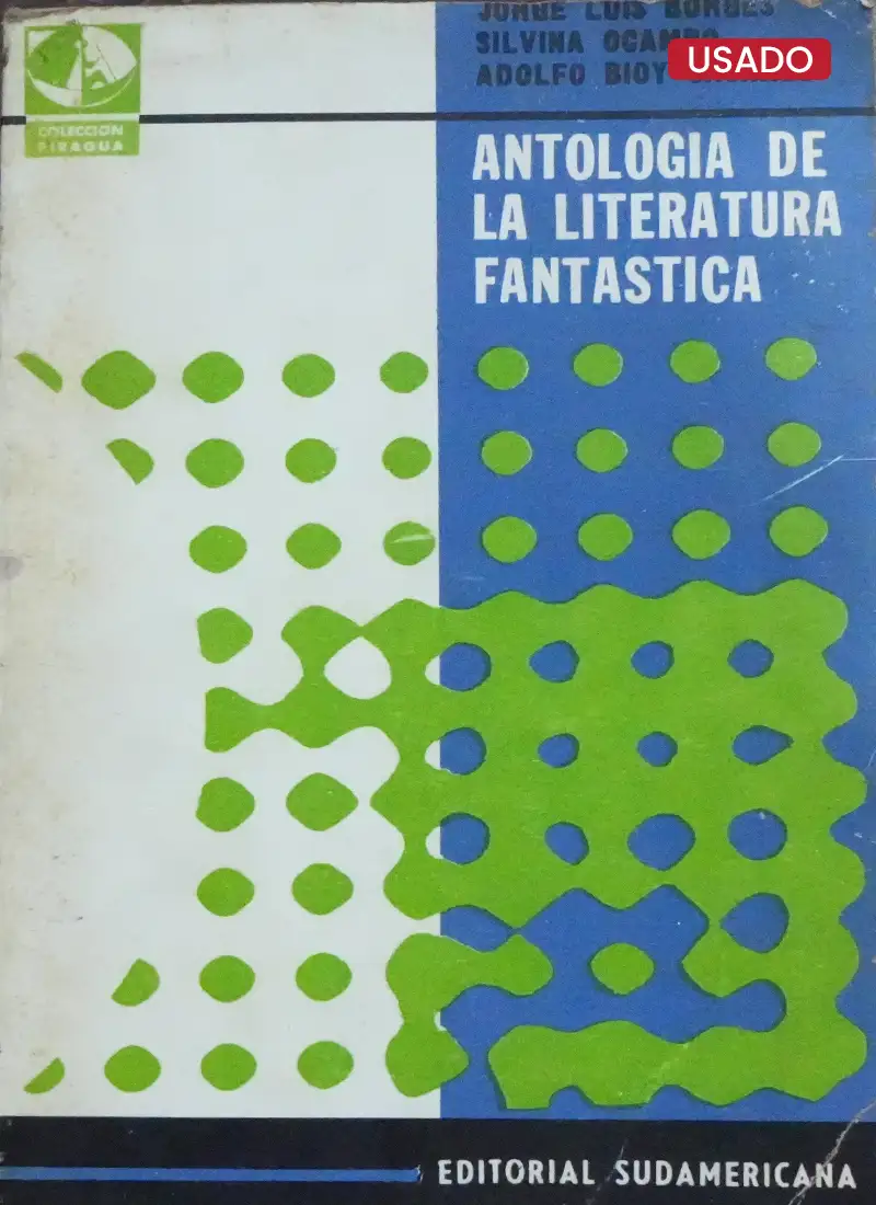 ANTOLOGÍA DE LA LITERATURA FANTÁSTICA