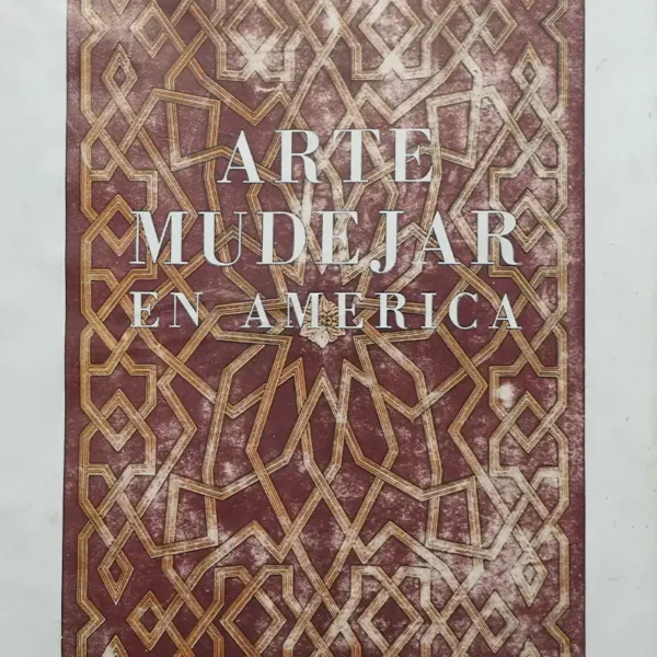 ARTE MUDEJAR EN AMERICA