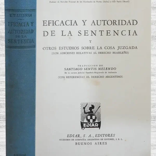 EFICACIA Y AUTORIDAD DE LA SENTENCIA