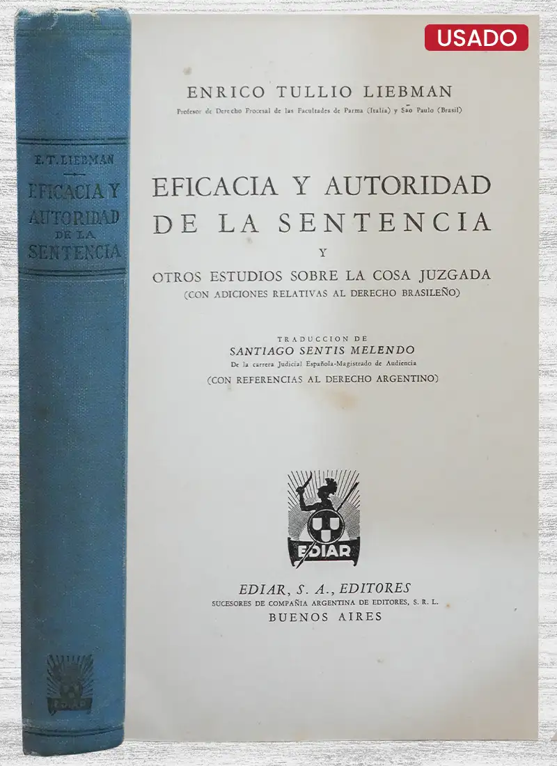 EFICACIA Y AUTORIDAD DE LA SENTENCIA