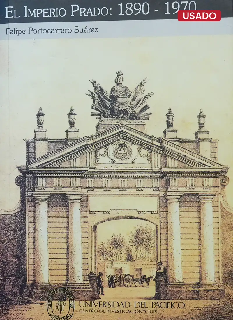 EL IMPERIO PRADO: 1890-1970